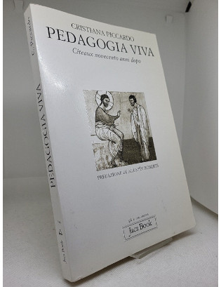 Cristiana Piccardo. Pedagogia viva. Cîteaux novecento anni dopo - Jaca Book