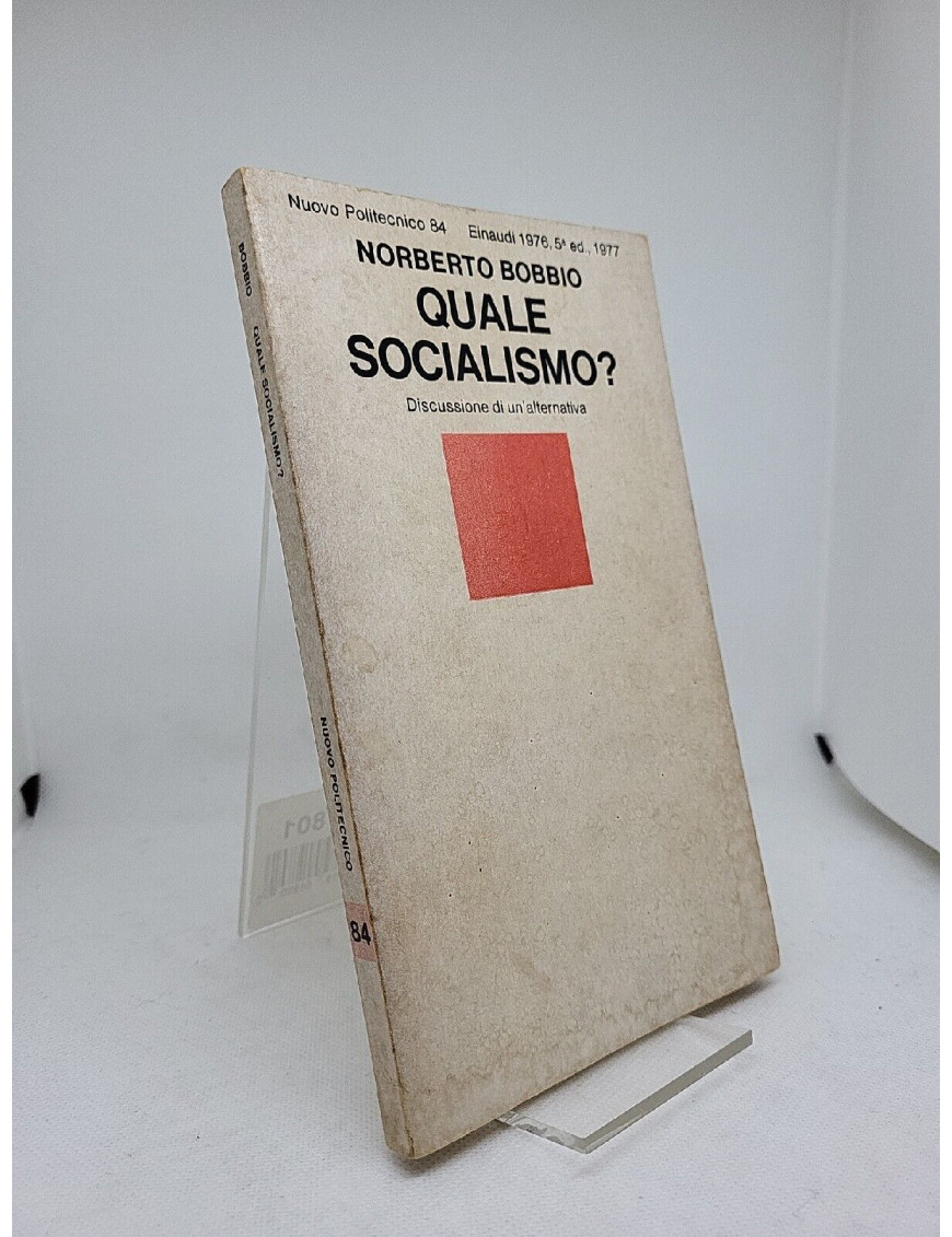 Norberto Bobbio. Quale Socialismo? - Einaudi 1977