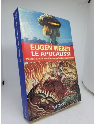 Eugen Weber. Le Apocalissi...