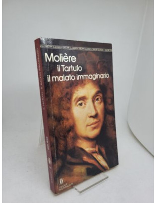 Molière. Il tartufo, Il malato immaginario - Mondadori 1990