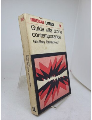 Geoffrey Barraclough. Guida alla storia contemporanea - Laterza 1971