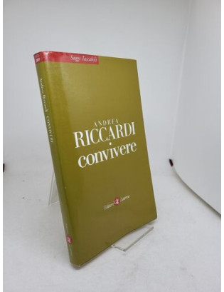 Andrea Riccardi. Convivere - Prima Edizione Laterza 2006