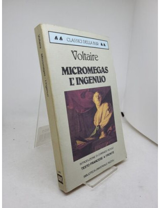 Voltaire. Micromegas, L'ingenuo - BUR 1996