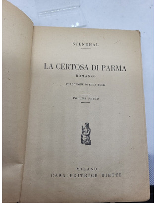 Stendhal - La Certosa di Parma. Vol. 1