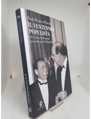 Paolo Flores D'Arcais. Il ventennio populista - Prima Edizione Fazi 2006