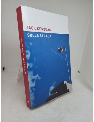 Jack Kerouac. Sulla strada - Edizione Speciale Mondadori 2022
