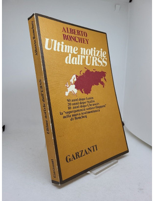 Alberto Ronchey. Ultime notizie dall'URSS - Prima Edizione Garzanti 1974