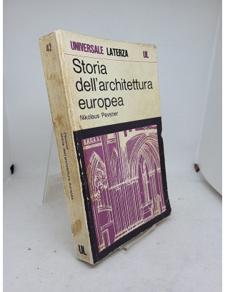 Nikolaus Pevsner. Storia dell'architettura europea - Laterza 1976