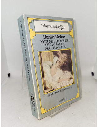Daniel Defoe. Fortune e sfortune della famosa Moll Flanders - BUR 1981