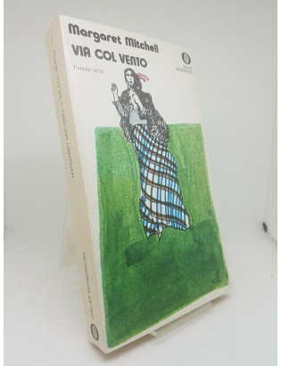 Margaret Mitchell. Via col vento. Volume terzo - Mondadori (1971)
