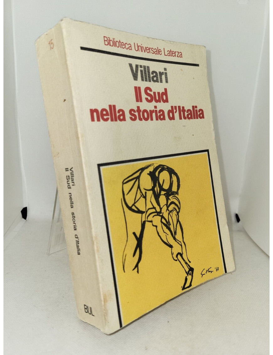 Rosario Villari (a cura di) - Il Sud nella storia d'Italia. Antologia della questione meridionale