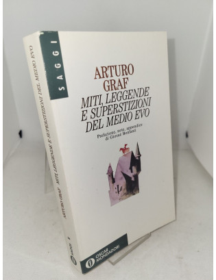 Arturo Graf - Miti, leggende e superstizioni nel Medio Evo