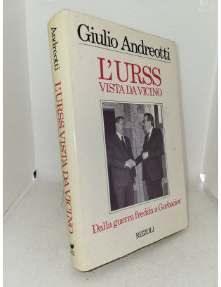 Giulio Andreotti - L'Urss vista da vicino