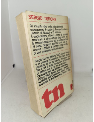 Sergio Turone - Storia del sindacato in Italia (1943-1969)