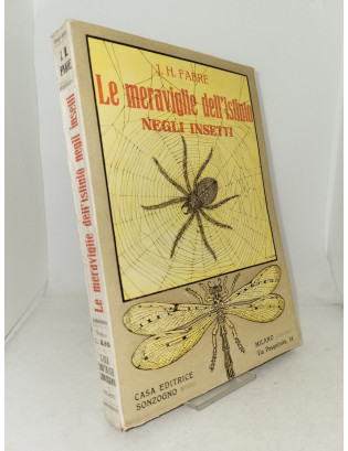 J. H. Fabre - Le meraviglie dell'istinto negli insetti. Brani scelti estratti dai Ricordi Entomologici