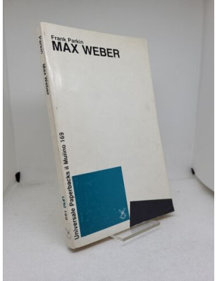 Frank Parkin. Max Weber -...