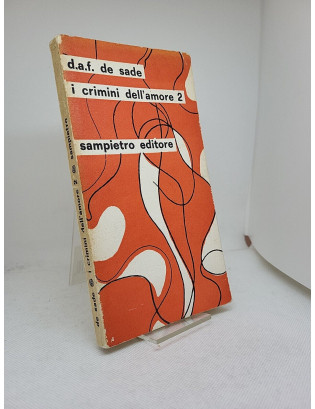 D.a.f. De Sade. I crimini dell'amore 2 - Sampietro editore 1968